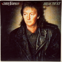 153. NORMAN CHRIS-BREAK THE ICE-1989-fist press germany-polydor-nmint/nmint