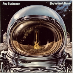 49. BUCHANAN, ROY-YOU'RE NOT ALONE-1978-ПЕРВЫЙ ПРЕСС USA-ATLANTIC-NMINT/NMINT