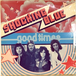 36. SHOCKING BLUE-GOOD TIMES-1974-FIRST PRESS HOLLAND-PINK ELEPHANT-NMINT/NMINT
