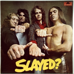 53. SLADE-SLAYED?-1972-FIRST PRESS UK-POLYDOR-NMINT/NMINT