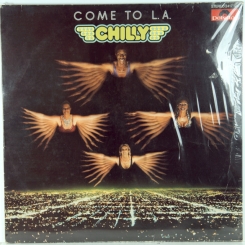 43. CHILLY-COME TO L.A.-1979-fist press germany-polydor-EX/nmint