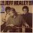 HEALEY-JEFF SEE THE LIGHT-1988-fist press germany-arista-nmint/nmint