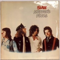 85. SLADE-NOBODY'S FOOLS-1976-FIRST PRESS SWEDEN-POLYDOR-NMINT/NMINT