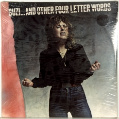 89. QUATRO, SUZI-SUZI...AND OTHER FOUR LETTER WORDS-1979-FIRST PRESS USA-RSO-NMINT/NMINT