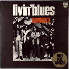 67. LIVIN' BLUES-BAMBOOZLE-1972-fist press holland-philips-nmint/nmint