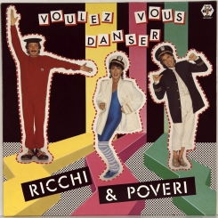 248. RICCHI & POVERI-VOULEZ VOUS DANSER-1983-fist press italy-baby-nmint/nmint