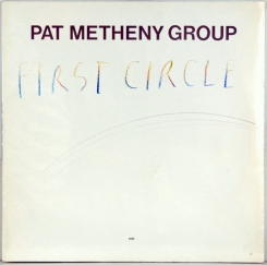 106. PAT METHENY GROUP-FIRST CIRCLE-1984-ПЕРВЫЙ ПРЕСС GERMANY-ECM-NMINT/NMINT