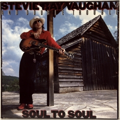28. VAUGHAN, STEVE RAY AND DOUBLE TROUBLE-SOUL TO SOUL-1985-FIRST PRESS UK/EU HOLLAND-EPIC-NMINT/NMINT