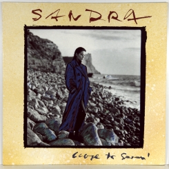 233. SANDRA-CLOSE TO SEVEN-1992-FIRST PRESS GERMANY-VIRGIN-NMINT/NMINT