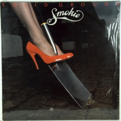 204. SMOKIE-SOLID GROUND-1981-первый пресс holland-rak-nmint/nmint