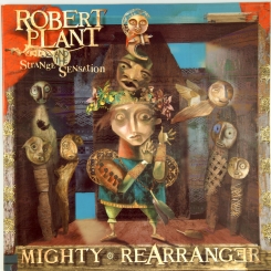 112. ROBERT PLANT AND THE STRANGE SENSATION-MIGHTY REARRANGER-2005-FIRST PRESS UK/EU-SANCTUARY-NMINT/NMINT