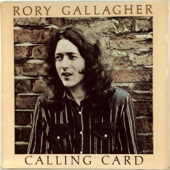 18. GALLAGHER, RORY-CALLING CARD-1976-FIRST PRESS USA-CHRYSALIS-NMINT/NMINT