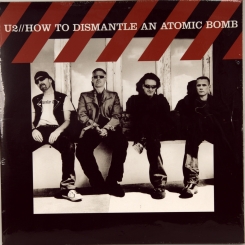 60. U2-HOW TO DISMANTLE AN ATOMIC BOMB-2004-FIRST PRESS UK/EU-UNIVERSAL-NMINT/NMINT