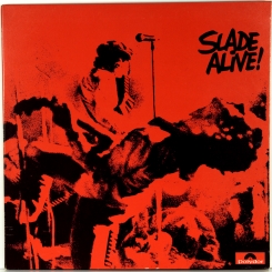 133. SLADE-ALIVE-1972-FIRST PRESS UK-POLYDOR-NMINT/NMINT