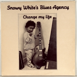 59. SNOWY WHITE'S BLUES AGENCY-CHANGE MY LIFE-1988-FIRST PRESS UK-RIO DIGITAL-NMINT/NMINT