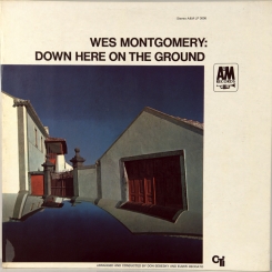 86. WES MONTGOMERY-DOWN HERE ON THE GROUND-1969-FIRST PRESS USA-AM/CTI-NMINT/NMINT 