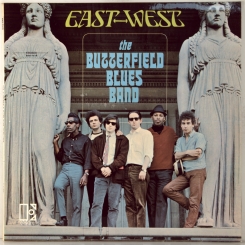 14. BUTTERFIELD BLUES BAND-EAST-WEST-1966-ПЕРВЫЙ ПРЕСС (STEREO) UK-ELEKTRA-NMINT/NMINT