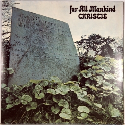 18. CHRISTIE-FOR ALL MANKIND-1971-ПЕРВЫЙ ПРЕСС UK-CBS-NMINT/NMINT