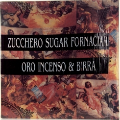 84. ZUCCHERO SUGAR FORNACIARI-ORO INCENSO & BIRRA-1989-ПЕРВЫЙ ПРЕСС ITALY-POLYDOR-NMINT/NMINT