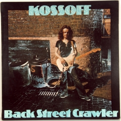 24. KOSSOFF, PAUL-BACK STREET CRAWLER1973-ПЕРВЫЙ ПРЕСС UK-ISLAND-NMINT/NMINT