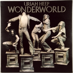 57. URIAH HEEP-WONDERWORLD-1974-ПЕРВЫЙ ПРЕСС UK-BRONZE-NMINT/NMINT
