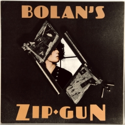 15. T.REX-BOLAN'S ZIP GUN-1974-ПЕРВЫЙ ПРЕСС UK-EMI-NMINT/NMINT