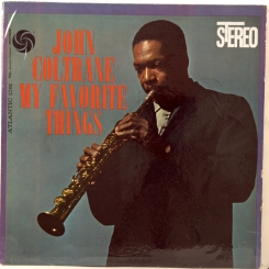 94. COLTRANE, JOHN -MY FAVORITE THINGS -1961-ОРИГИНАЛЬНЫЙ ПРЕСС 1962 USA - ATLANTIC-NMINT/NMINT 