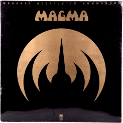 46. MAGMA - MEKANÏK DESTRUKTÏW KOMMANDÖH-1973-ПЕРВЫЙ ПРЕСС UK-A&M-NMINT/NMINT