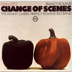 250. GETZ, STAN/BOLAND/CLARKE-FRANCY/BOLAND BIG BAND-CHANGE OF SCENES (STEREO)-1971-FIRST PRESS UK-VERVE-NMINT/NMINT