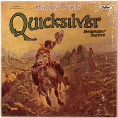13. QUICKSILVER MESSENGER SERVICE -HAPPY TRAILS-1969-ORIGINAL PRESS 1973 USA- CAPITOL-NMINT/NMINT