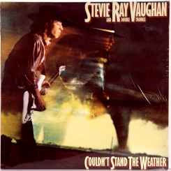21. VAUGHAN,STEVIE RAY AND DOUBLE TROUBLE-COULDN'T STAND THE WEATHER-1984-FIRST PRESS UK/EU-HOLLAND-EPIC-NMINT/NMINT