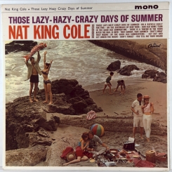 91. NAT KING COLE-THOSE LAZY-HAZY-CRAZY DAYS OF SUMMER--1963-ПЕРВЫЙ ПРЕСС UK-CAPITOL-NMINT/NMINT