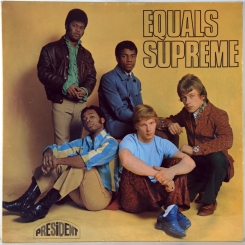 11. EQUALS-SUPREME-1968-FIRST PRESS UK-PRESIDENT-NMINT/NMINT