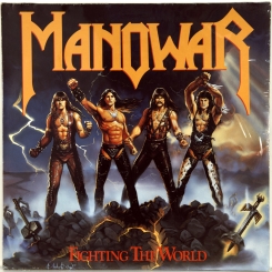 117. MANOWAR-FIGHTING THE WORLD-1987-FIRST PRESS UK/EU GERMANY - ATCO-NMINT/NMINT.