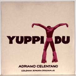 213. CELENTANO, ADRIANO-YUPPI DU-1975-FIRST PRESS ITALY-CLAN-NMINT/NMINT