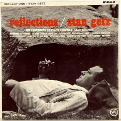 96. GETZ, STAN- REFLECTIONS-1964-ПЕРВЫЙ ПРЕСС -UK-VERVE-NMINT/NMINT
