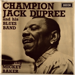 20. CHAMPION JACK DUPREE-AND HIS BLUES BAND FR. MICKEY BAKER-1967-FIRST PRESS UK-DECCA-NMINT/NMINT