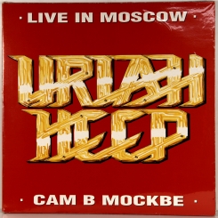 89. URIAH HEEP-LIVE IN MOSCOW = САМ В МОСКВЕ-1988-ПЕРВЫЙ ПРЕСС UK-LEGACY-NMINT/NMINT