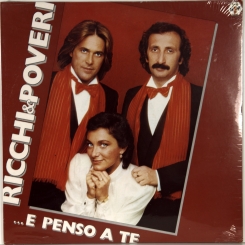 201. RICCHI & POVERI-E PENSO A TE-1981-FIRST PRESS ITALY-BABY-NMINT/NMINT