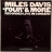 MILES DAVIS-FOUR AND MORE RECORDED  LIVE IN CONCERT-1966-ПЕРВЫЙ ПРЕСС UK-CBS-NMINT/NMINT