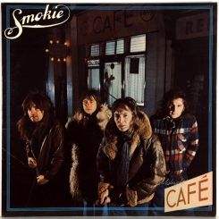 200. SMOKIE-MIDNIGHT CAFE-1976-ПЕРВЫЙ ПРЕСС UK-RAK-NMINT/NMINT