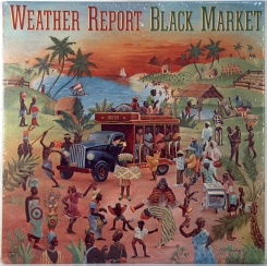 92. WEATHERS REPORT -BLACK MARKET -1976-FIRST PRESS USA-COLUMBIA-NMINT/NMINT