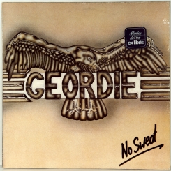 24. GEORDIE-NO SWEAT-1983-FIRST PRESS UK-NEAT-NMINT/NMINT