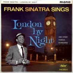 105. SINATRA, FRANK -LONDON BY NIGHT -1962-ВТОРОЙ ПРЕСС 1965 (MONO) UK-CAPITOL-NMINT/NMINT
