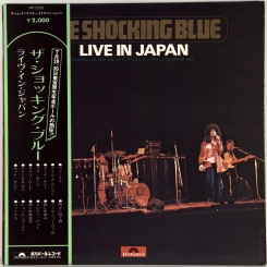 28. SHOCKING BLUE-LIVE IN JAPAN-1971-FIRST PRESS JAPAN-POLYDOR-NMINT/NMINT