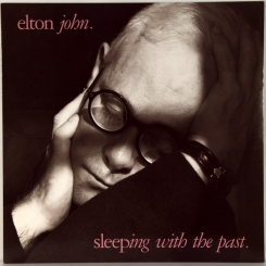 112. ELTON, JOHN-SLEEPING WITH THE PAST-1989-FIRST PRESS HOLLAND-HAPPENSTANCE-NMINT/NMINT