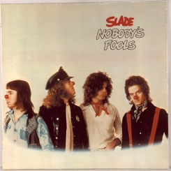 30. SLADE-NOBODY'S FOOLS-1976-FIRST PRESS SWEDEN-POLYDOR-NMINT/NMINT