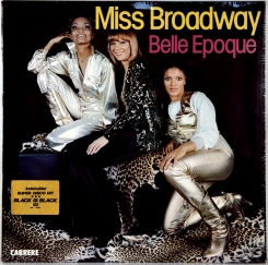 65. BELLE EPOQUE-MISS BROADWAY-1977-FIRST PRESS SWEDEN-EMI-NMINT/NMINT