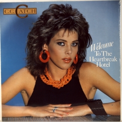 103. C.C. CATCH-WELCOME TO THE HEARTBREAK HOTEL-1986-FIRST PRESS (EXPORT) GERMANY-MEGA-NMINT/NMINT
