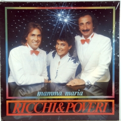247. RICCHI & POVERI-MAMMA MARIA-1982-fist press italy-baby-nmint/nmint